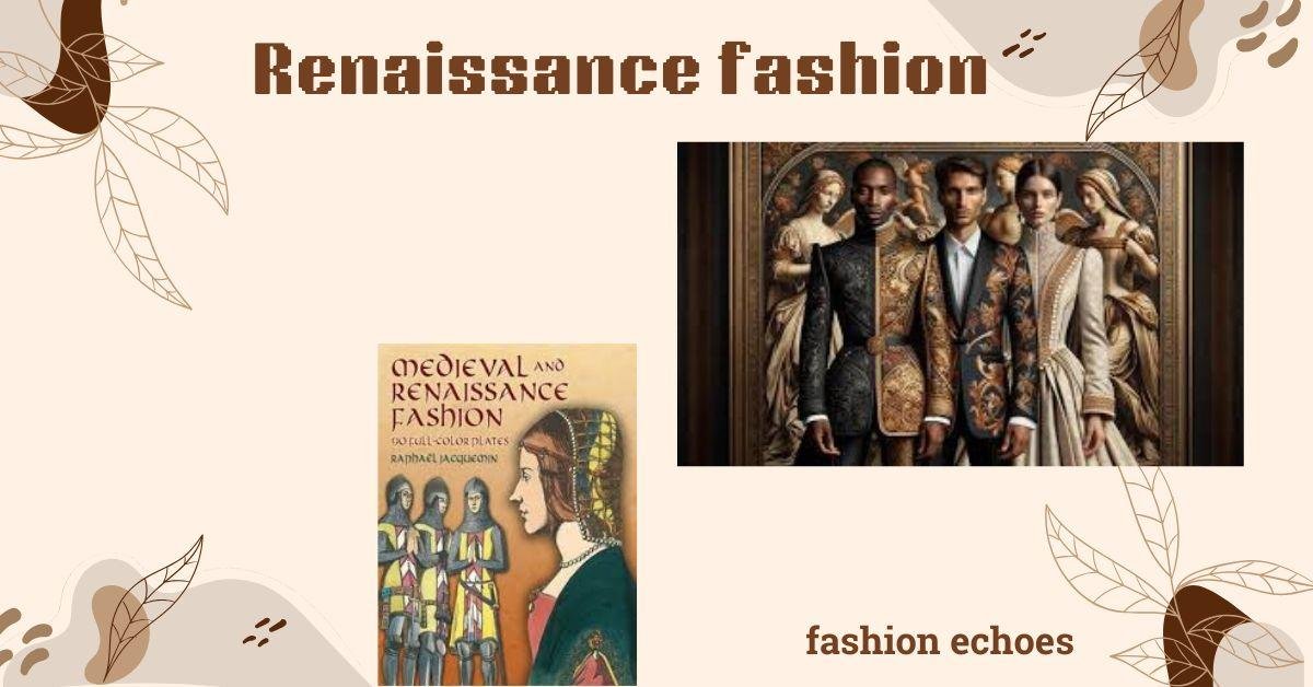 Renaissance Fashion